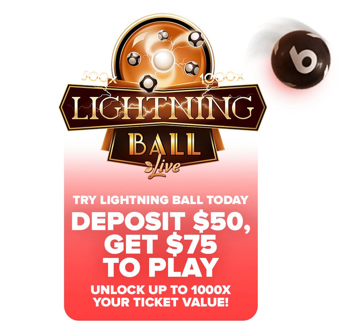 Deposit $50, play with $75 on Lightning Ball